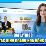 17.dai ly hi88 – co hoi hop tac kinh doanh hoa hong sieu hap dan 3